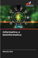 Informatica e bioinformatica 620586732X Book Cover