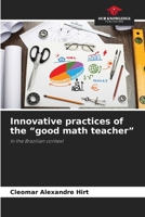 Innovative practices of the "good math teacher" 620827916X Book Cover