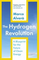 The Hydrogen Revolution: a blueprint for the future of clean energy 1529360277 Book Cover