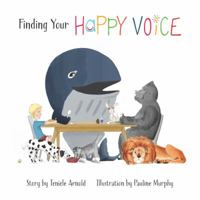 Finding Your Happy Voice 0648404102 Book Cover
