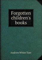 Forgotten Children's Books 5518435266 Book Cover