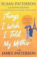 Things I Wish I Told My Mother: The Perfect Mother-Daughter Summer Read 1538710935 Book Cover