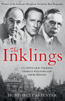 The Inklings: C.S. Lewis, J.R.R. Tolkien, Charles Williams, and Their Friends 0007748698 Book Cover