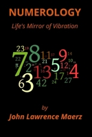 Numerology: Life's Mirror of Vibration 1737249308 Book Cover