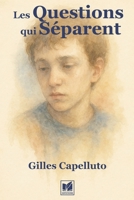 Les Questions qui Séparent (French Edition) B0FHQBWR2S Book Cover