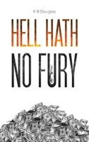 Hell Hath No Fury 152898238X Book Cover