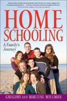 Homeschooling: A Family's Journey 158542661X Book Cover