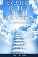 Moving in the Right Direction 1387969854 Book Cover