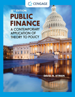 Public Finance: A Contemporary Application of Theory to Policy 0357442156 Book Cover