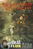 Surprise Attack!: Nickolas Flux and the Attack on Pearl Harbor 149140258X Book Cover