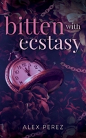 Bitten With Ecstasy B0F4X1BH3T Book Cover