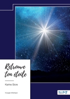 Retrouve ton étoile 238591879X Book Cover