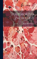 Post-Mortem Pathology 1021340995 Book Cover
