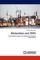 Bilateralism and Trips 3848417545 Book Cover