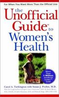 The Unofficial Guide to Women's Health 002863666X Book Cover