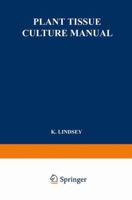 Plant Tissue Culture Manual: Supplement 1 0792313194 Book Cover
