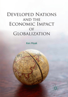 Developed Nations and the Economic Impact of Globalization 3319579029 Book Cover