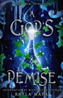 A God's Demise (Daughter of the Wolf Duet) B0F896N4HF Book Cover