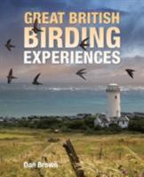 Great British Birding Experiences 1921517751 Book Cover