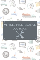 Vehicle Maintenance Log Book: Vehicle Maintenance and Repair Log Book Service Record Book For Cars, Trucks, Motorcycles And Automotive With Log Date, ... Log) Pocket book size 6”x9” 110 pages 1673167950 Book Cover