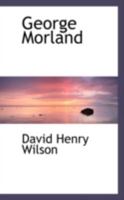 George Morland 0559490313 Book Cover