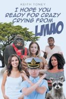 I Hope You Ready for Crazy Crying from LMAO null Book Cover