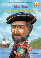 Who Was Ferdinand Magellan? 044843105X Book Cover