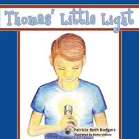 Thomas' Little Light (2) 1627874011 Book Cover
