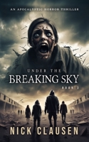Zerbrochener Himmel 3: Apokalyptischer Horror-Thriller (German Edition) B0FQJVNG2P Book Cover