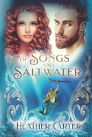 Of Songs and Saltwater B0C2SQ8RM4 Book Cover