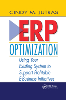 Erp Optimization: Using Your Existing System to Support Profitable E-Business Initiatives 0367395614 Book Cover
