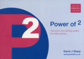 Power of 2: The One to One Coaching System for Maths Success 0953981207 Book Cover