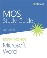 Mos Study Guide for Microsoft Word Exam Mo-100 0136628044 Book Cover