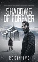 Shadows of Forever 1481038109 Book Cover