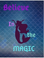 Believe In The Magic 0464386993 Book Cover