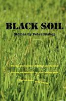 Black Soil: An anthology of short stories 0987201409 Book Cover