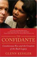 The Confidante: Condoleezza Rice and the Creation of the Bush Legacy 031236380X Book Cover