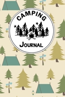Camping Journal: A Camper Logbook Diary to Keep Track Of Memories with Families and Friends. Road Trip Planner, Glamping Keepsake, Retirement RV Gift for RVing and RVers. Prompt Journal for Recipes, C 1676348549 Book Cover