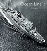 Ocean Liners: An Illustrated History 1526723166 Book Cover