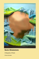 Sonic Dimensions: A Biography of Rusko 1779692714 Book Cover