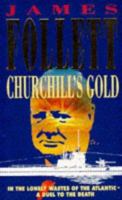 Churchill's Gold 0749304960 Book Cover