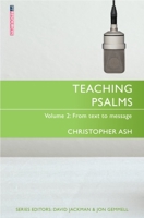 Teaching Psalms Vol. 2: From Text to Message 1527100057 Book Cover