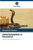 OPHITOXAEMIA A- Rückblick (German Edition) 6207986156 Book Cover