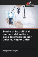 Studio di fattibilità di mercato del settore della telemedicina per Celesio, Regno Unito (Italian Edition) 6208971969 Book Cover