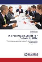 The Perennial Subject for Debate in Hrm 3659332542 Book Cover