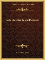 Early Christianity and Paganism 1162580550 Book Cover