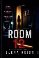 ROOM 12 (THRILLERS ELENA REIGN EN) 2487822678 Book Cover