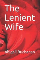 The Lenient Wife B08CPLDCBQ Book Cover