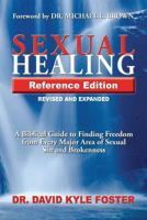Sexual Healing: A Biblical Guide to Finding Freedom from Sexual Sin and Brokenness 0964500000 Book Cover