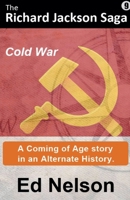 The Richard Jackson Saga: Book: 9 Cold War B0FQWBBPSX Book Cover